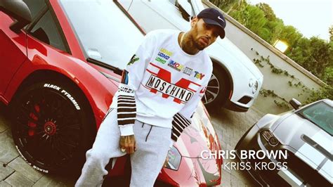 all that goyard let em kriss kross|chris brown kriss kross.